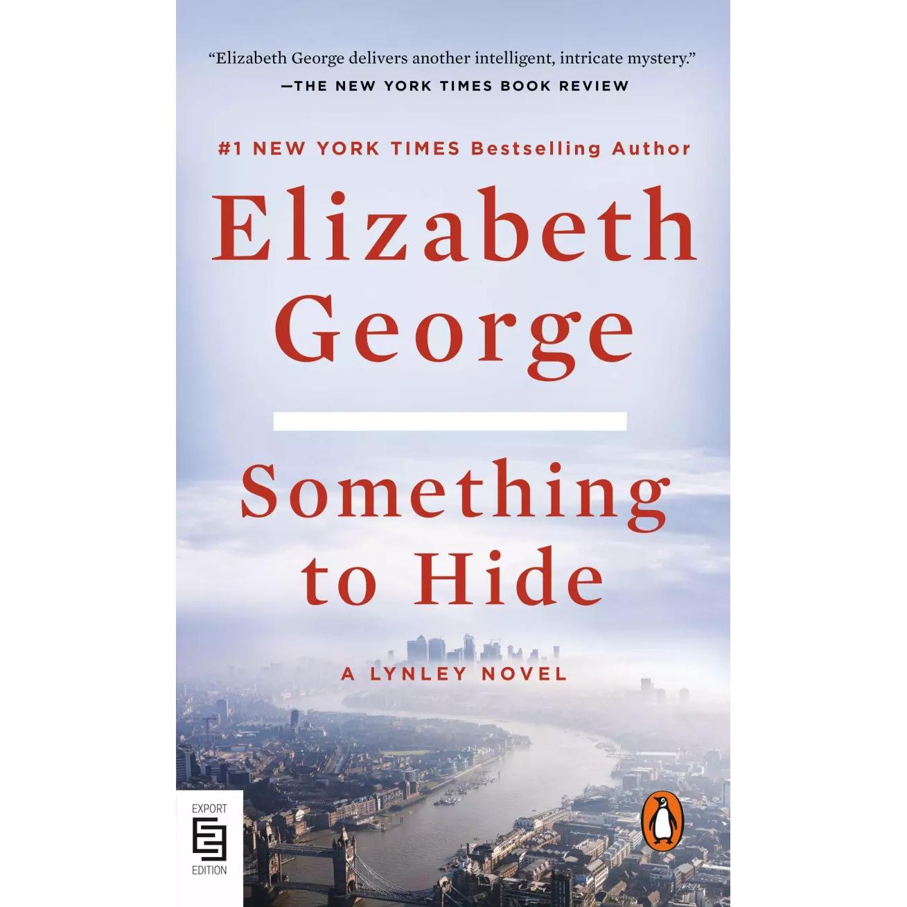 Something to Hide, Belletristik von Elizabeth George