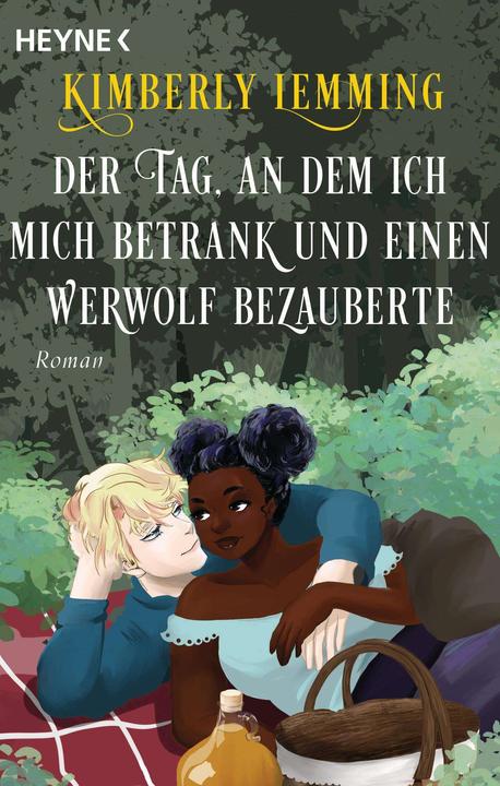 Der Tag, an dem ich mich betrank und einen Werwolf bezauberte (Deutsch, Kimberly Lemming, 2024)