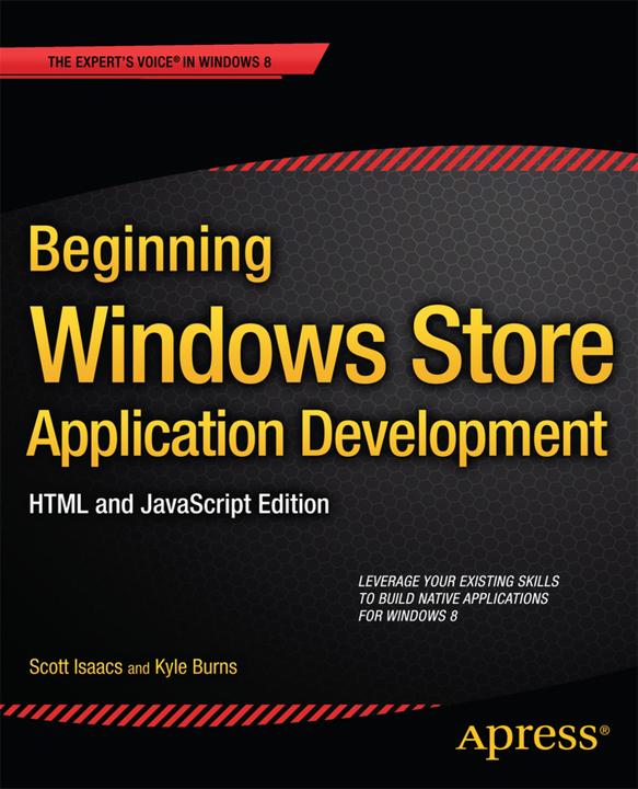 Produktbild Beginning Windows Store Application Development: HTML and JavaScript Edition (Kyle Burns, Scott Isaacs, 2014)