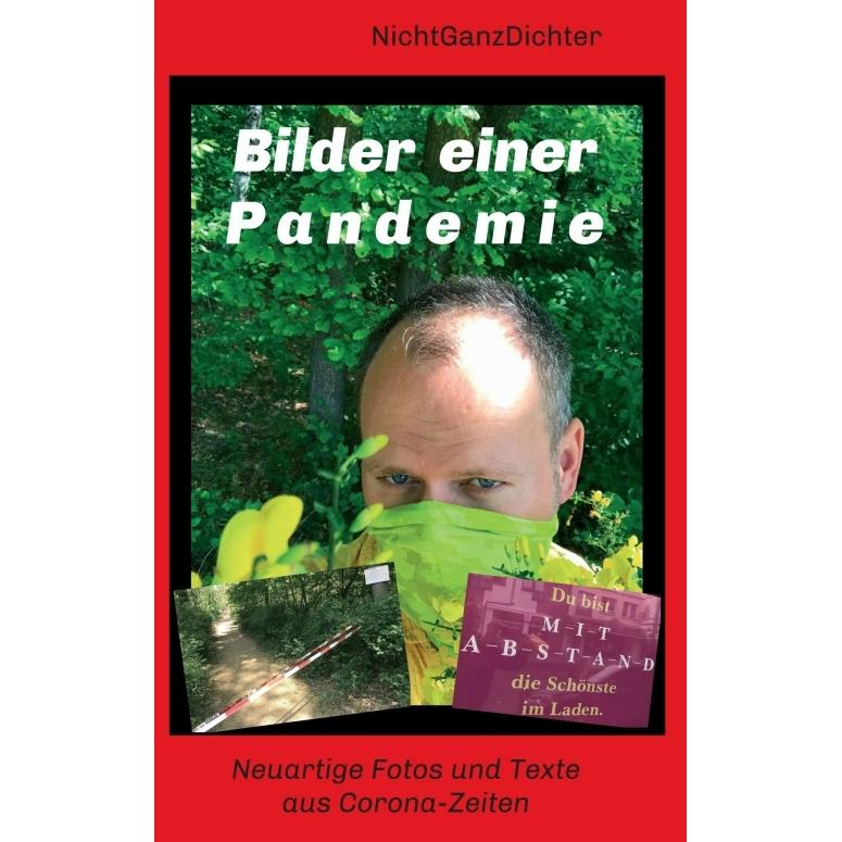 Bilder einer Pandemie, Ratgeber von NichtGanzDichter