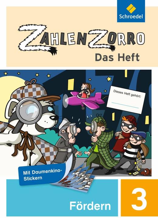 Produktbild Zahlenzorro Das Heft 3. SJ. Fördern (Deutsch, Eveline Stadler, Frank Wahl, Janine Weigel, Katrin Klöckner, 2014)