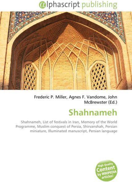 Produktbild Shahnameh (Deutsch, Agnes F. Vandome, Frederic P. Miller, John McBrewster, 2009)