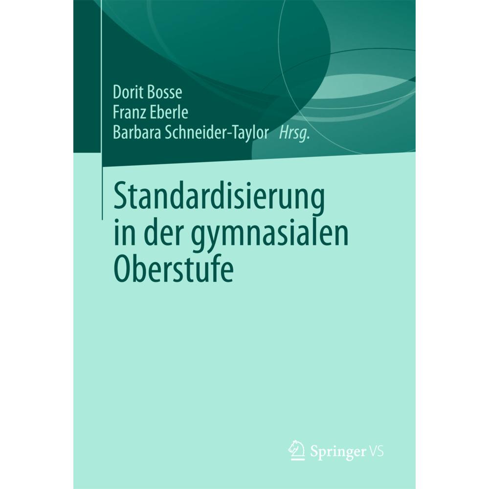 Standardisierung in der gymnasialen Oberstufe, Fachbücher von Dorit Bosse, Franz Eberle, Barbara Schneider-Taylor