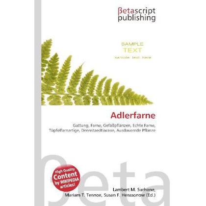Thumbnail - Adlerfarne, Fachbücher von Lambert M. Surhone, Mariam T. Tennoe, Susan F. Henssonow