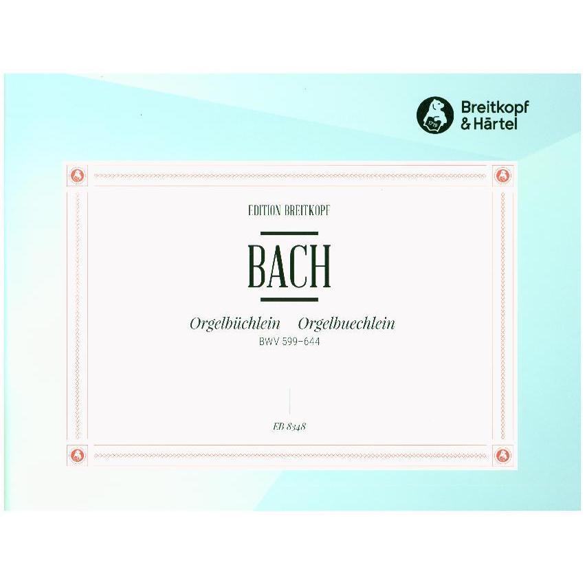 Orgelbüchlein BWV 599-644, Orgel, Sachbücher von Johann Sebastian Bach