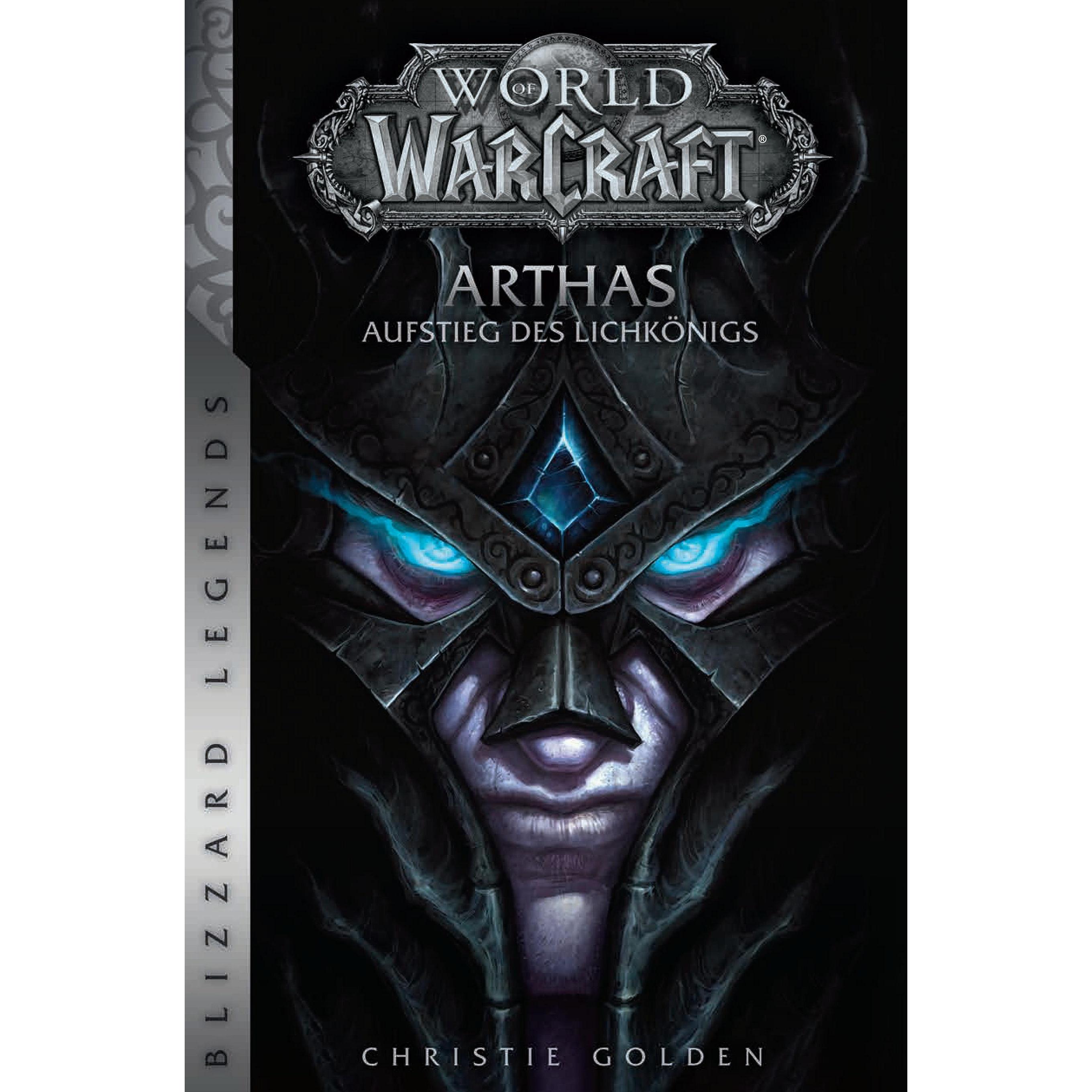 World of Warcraft: Arthas - Aufstieg des Lichkönigs, Belletristik von Christie Golden