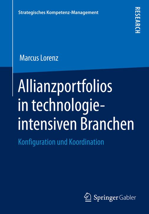 Produktbild Allianzportfolios in technologieintensiven Branchen (Deutsch, Marcus Lorenz, 2014)