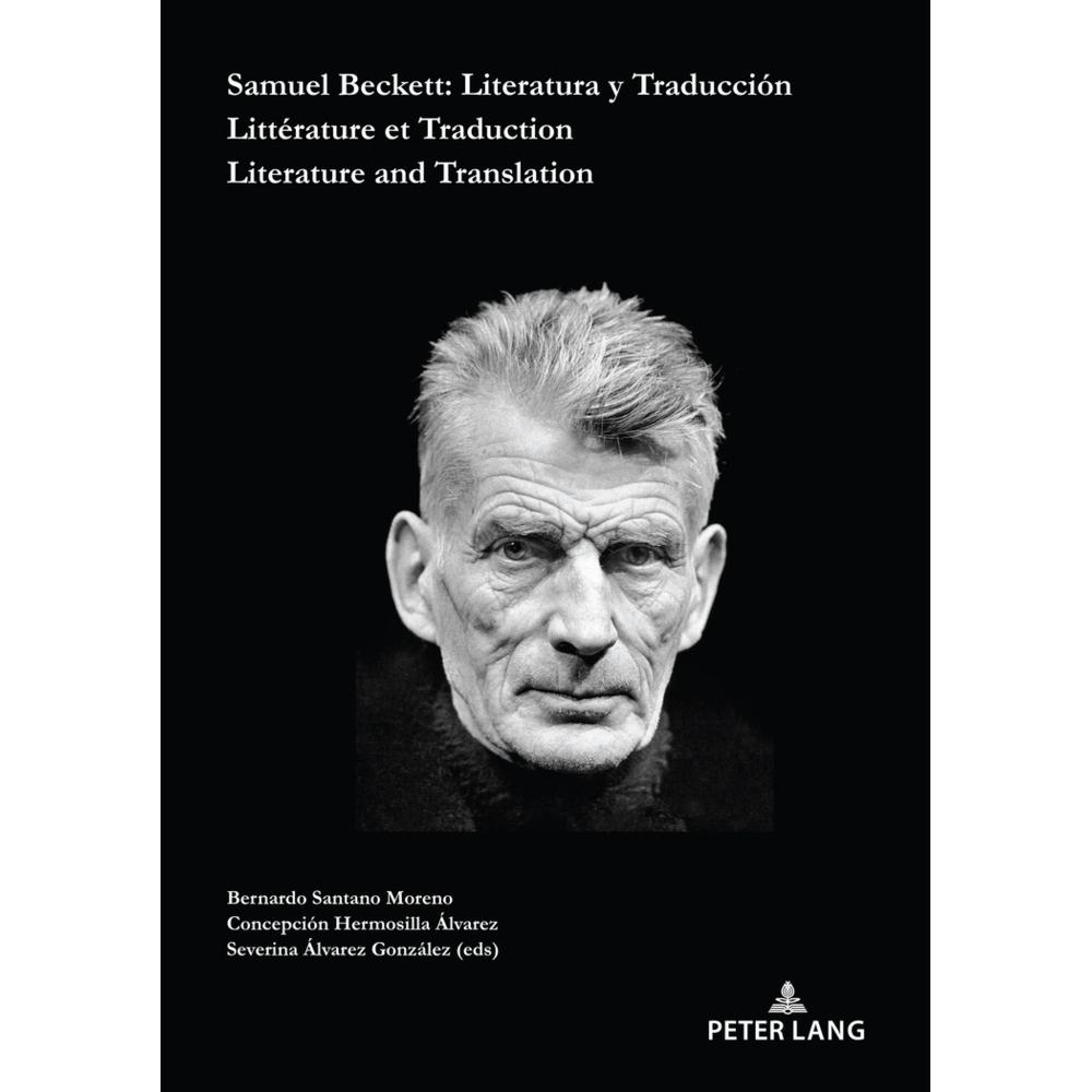 Samuel Beckett: Literatura y Traducción / Littérature et Traduction /Literature and Translation, Fachbücher von Bernardo...