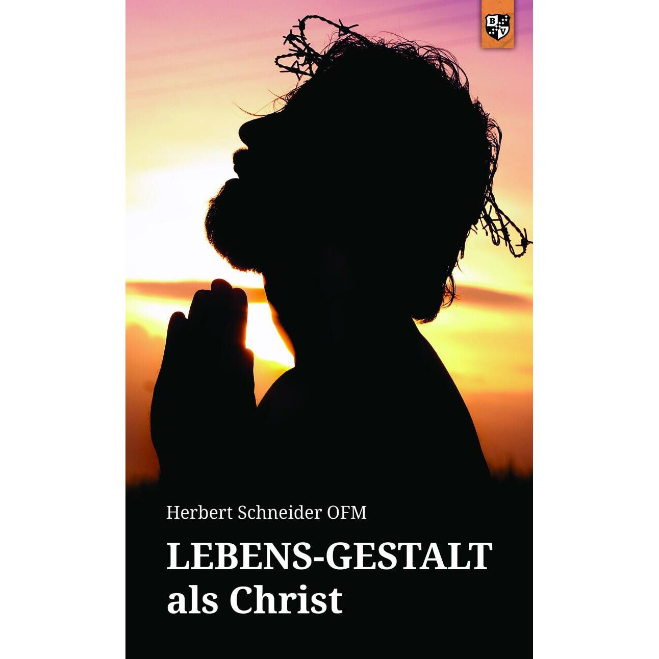 Lebens-Gestalt als Christ, Fachbücher von Herbert Schneider