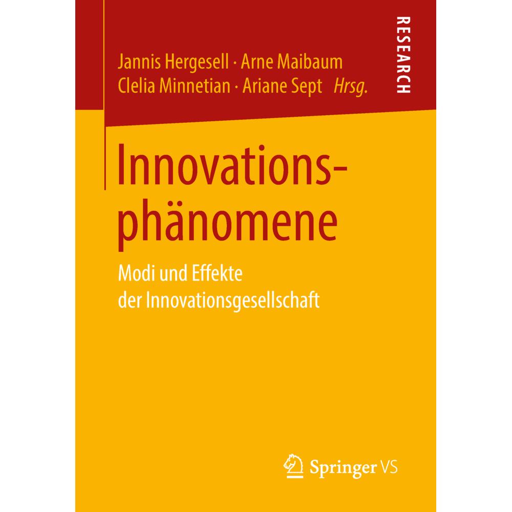 Innovationsphänomene, Fachbücher von Arne Maibaum, Ariane Sept, Jannis Hergesell, Clelia Minnetian