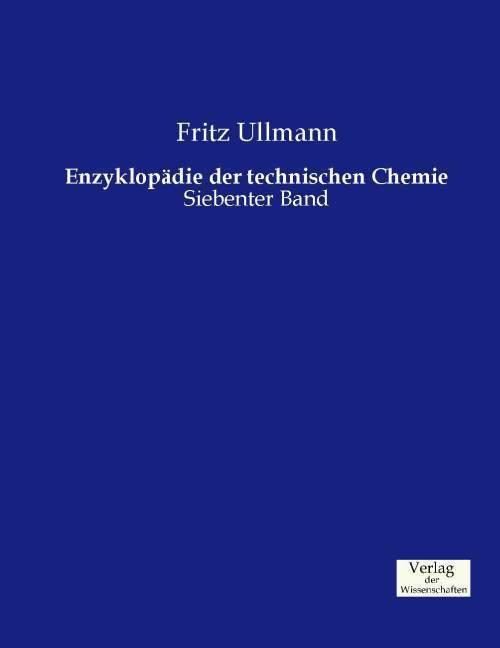 Produktbild Enzyklopädie der technischen Chemie (Deutsch, Fritz Ullmann, 2015)