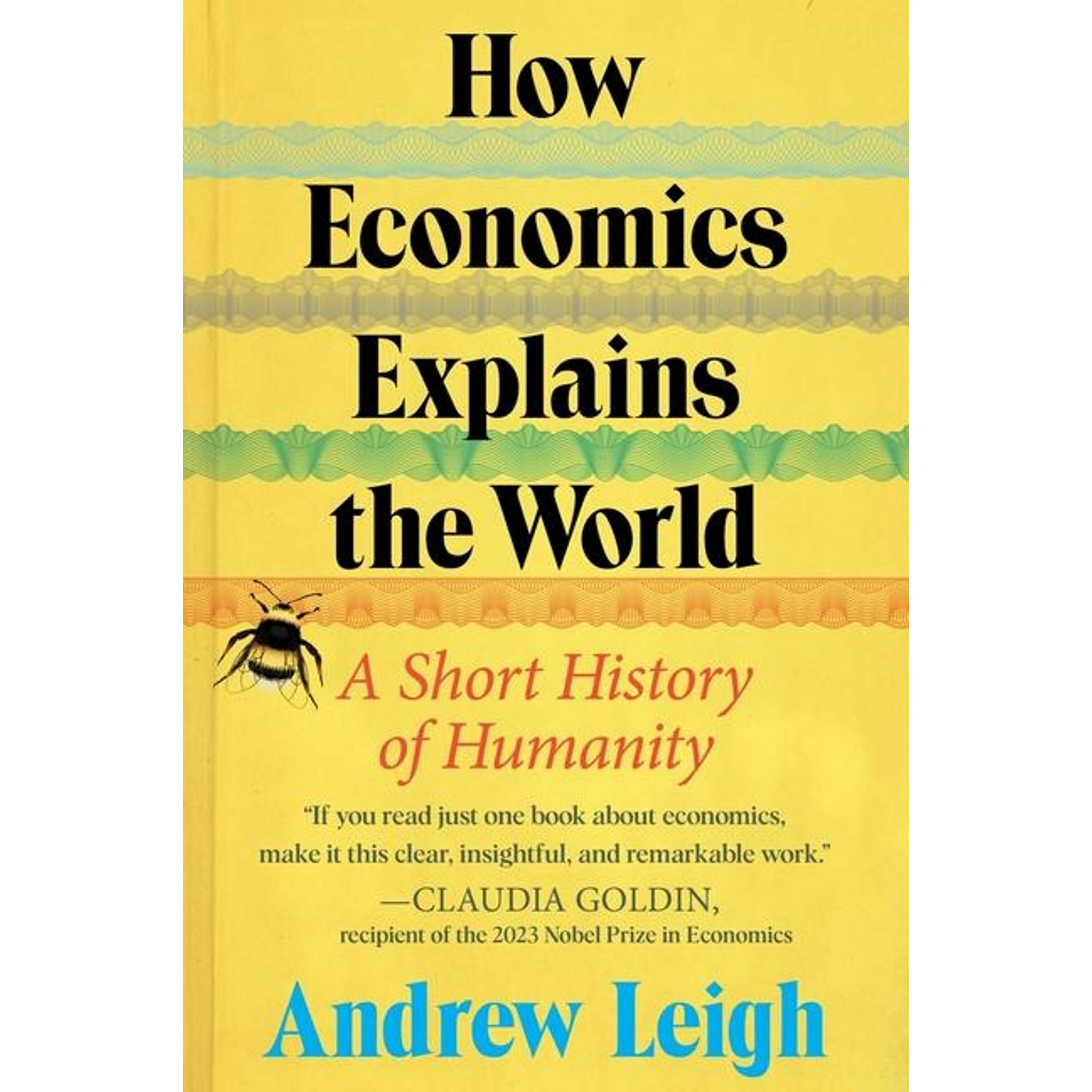 How Economics Explains the World, Sachbücher von Andrew Leigh