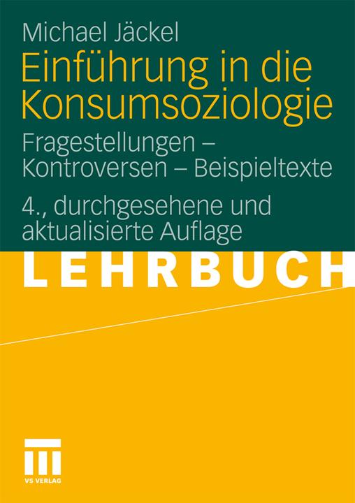 Produktbild Einführung in die Konsumsoziologie (Deutsch, Michael Jäckel, 2011)