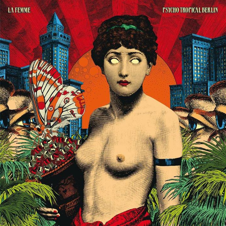 Produktbild Psycho Tropical Berlin (La Femme)