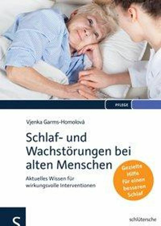 Produktbild Schlaf- und Wachstörungen bei alten Menschen (Deutsch, Prof. Dr. Vjenka Garms-Homolová, 2016)