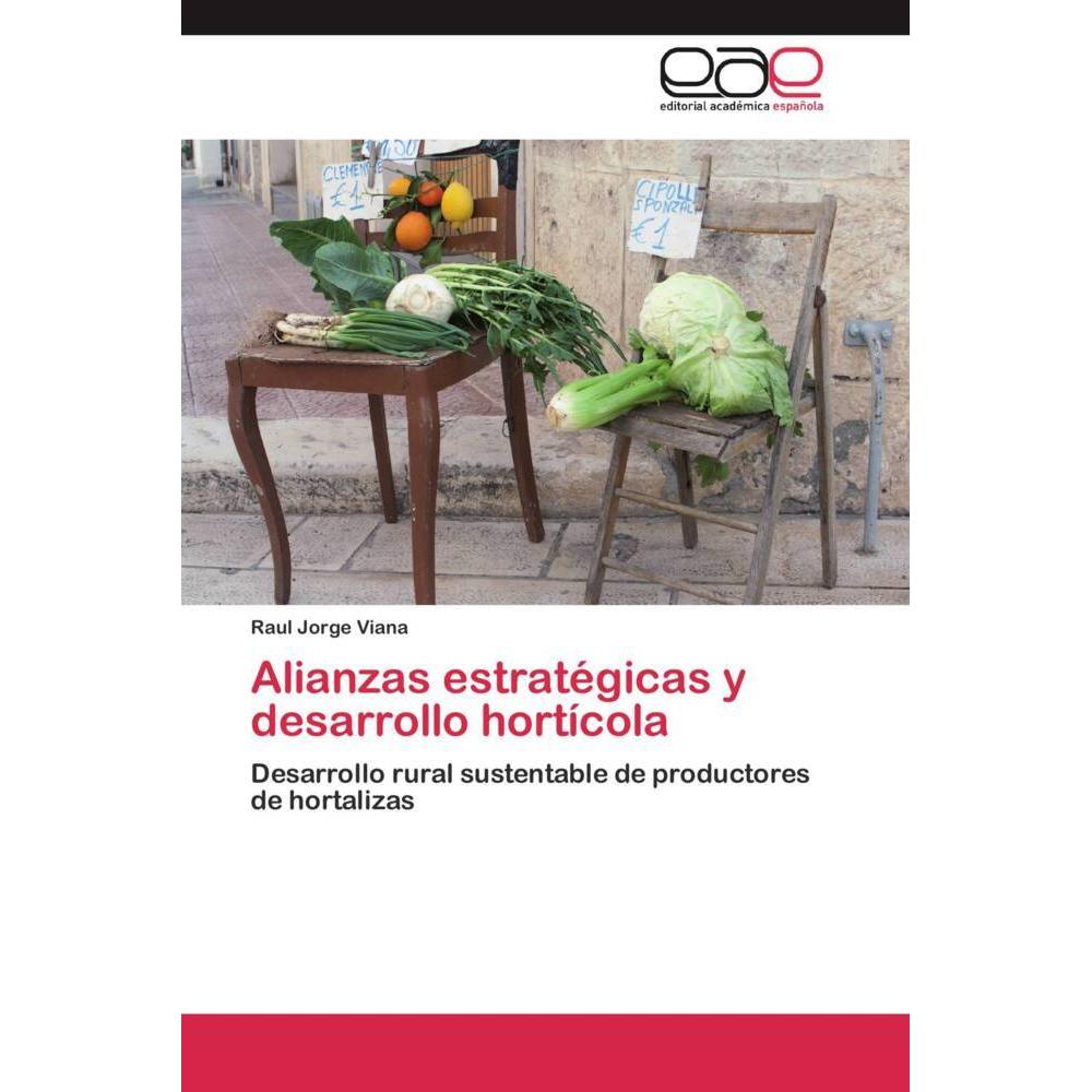 Alianzas estratégicas y desarrollo hortícola, Fachbücher