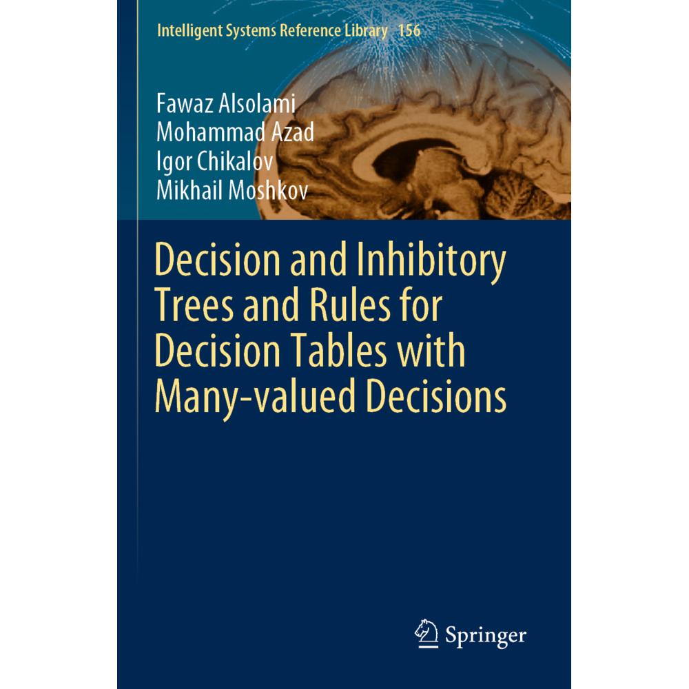 Decision and Inhibitory Trees and Rules for Decision Tables with Many-valued Decisions, Fachbücher von Mikhail Moshkov, ...