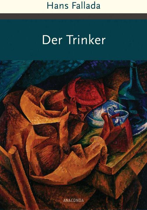 Produktbild Der Trinker (Deutsch, Hans Fallada, 2018)