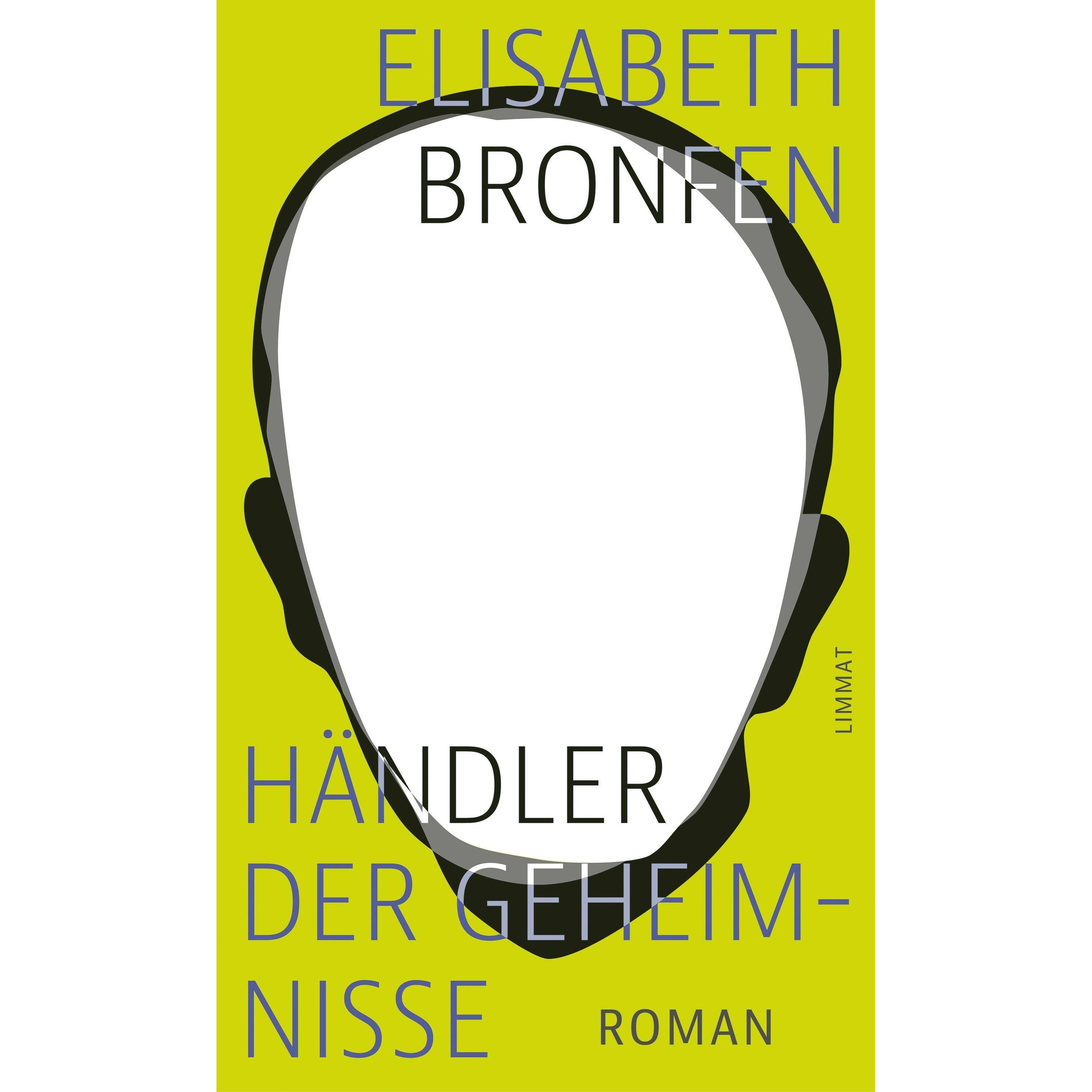 Händler der Geheimnisse, Belletristik von Elisabeth Bronfen