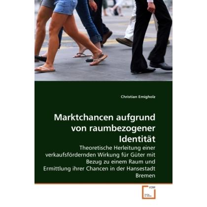 Marktchancen aufgrund von raumbezogener Identität, Fachbücher