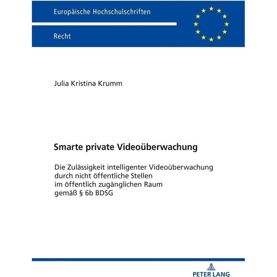 Smarte private Videoüberwachung, Fachbücher von Julia Kristina Krumm