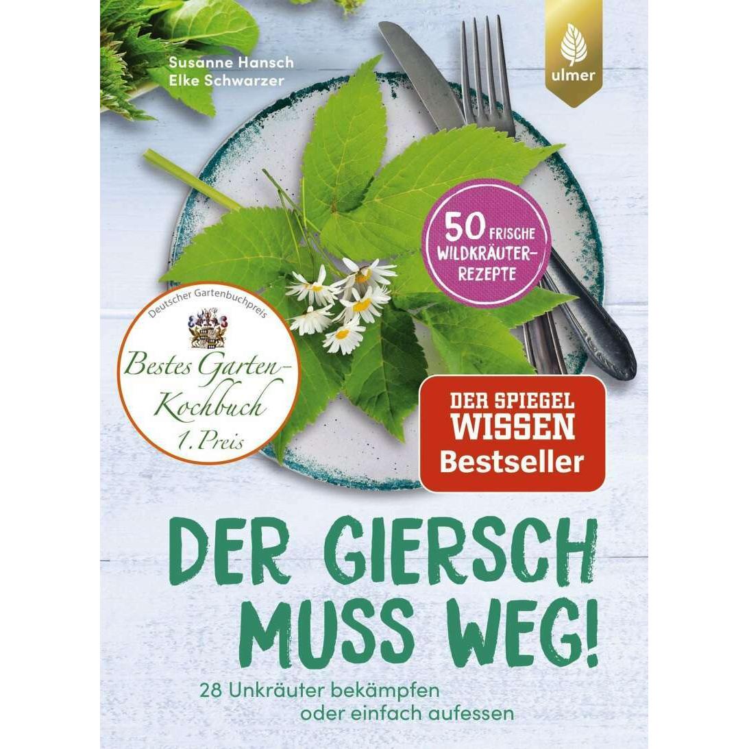 Der Giersch muss weg!, Fachbücher von Elke Schwarzer, Susanne Hansch