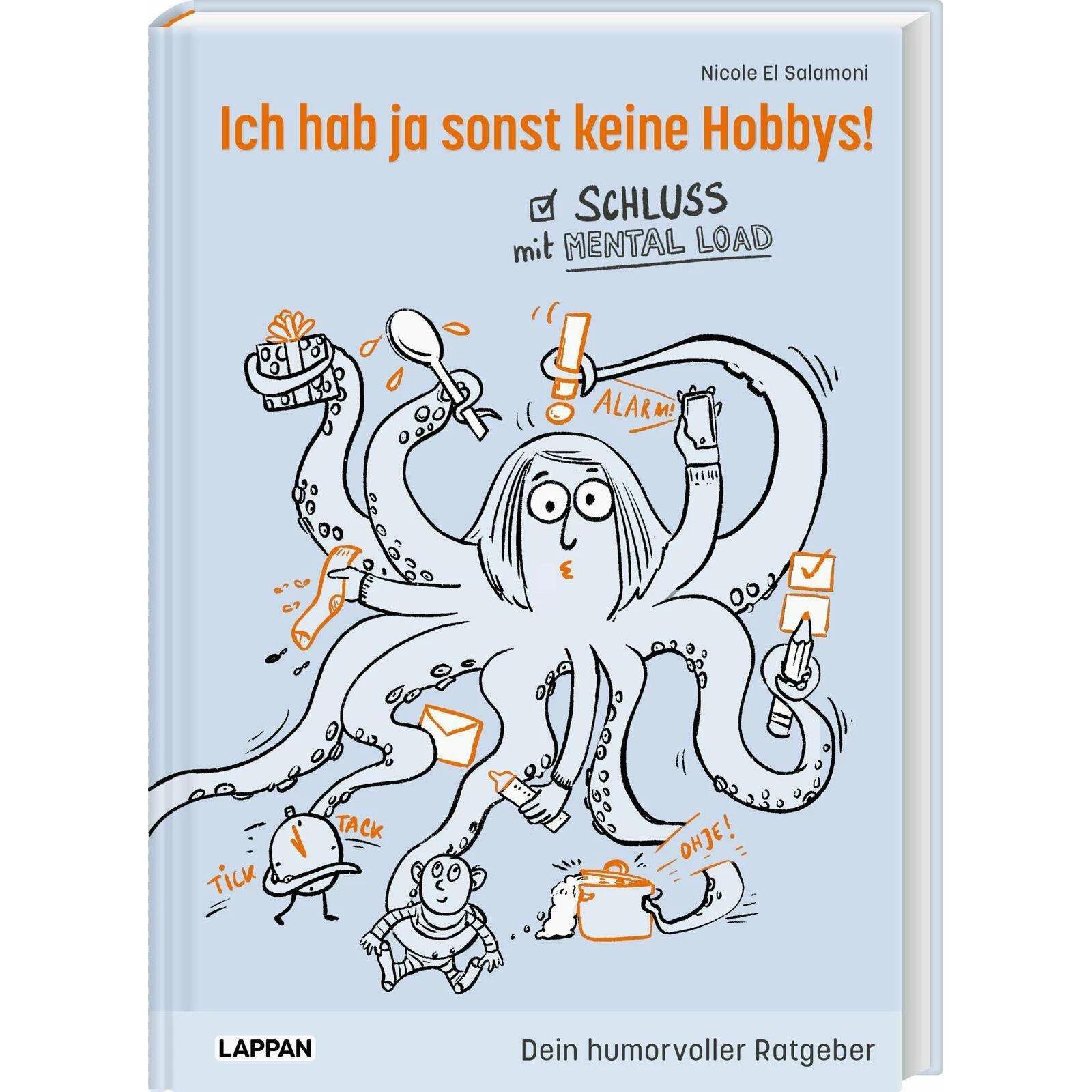 Ich hab ja sonst keine Hobbys!, Ratgeber von Nicole El Salamoni