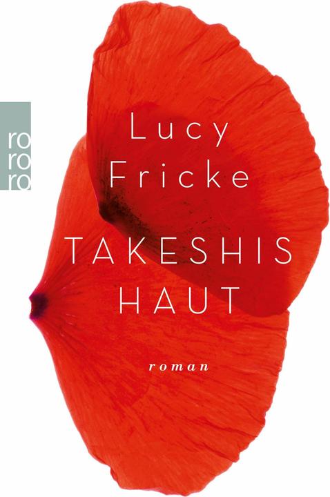 Produktbild Takeshis Haut (Deutsch, Lucy Fricke, 2022)
