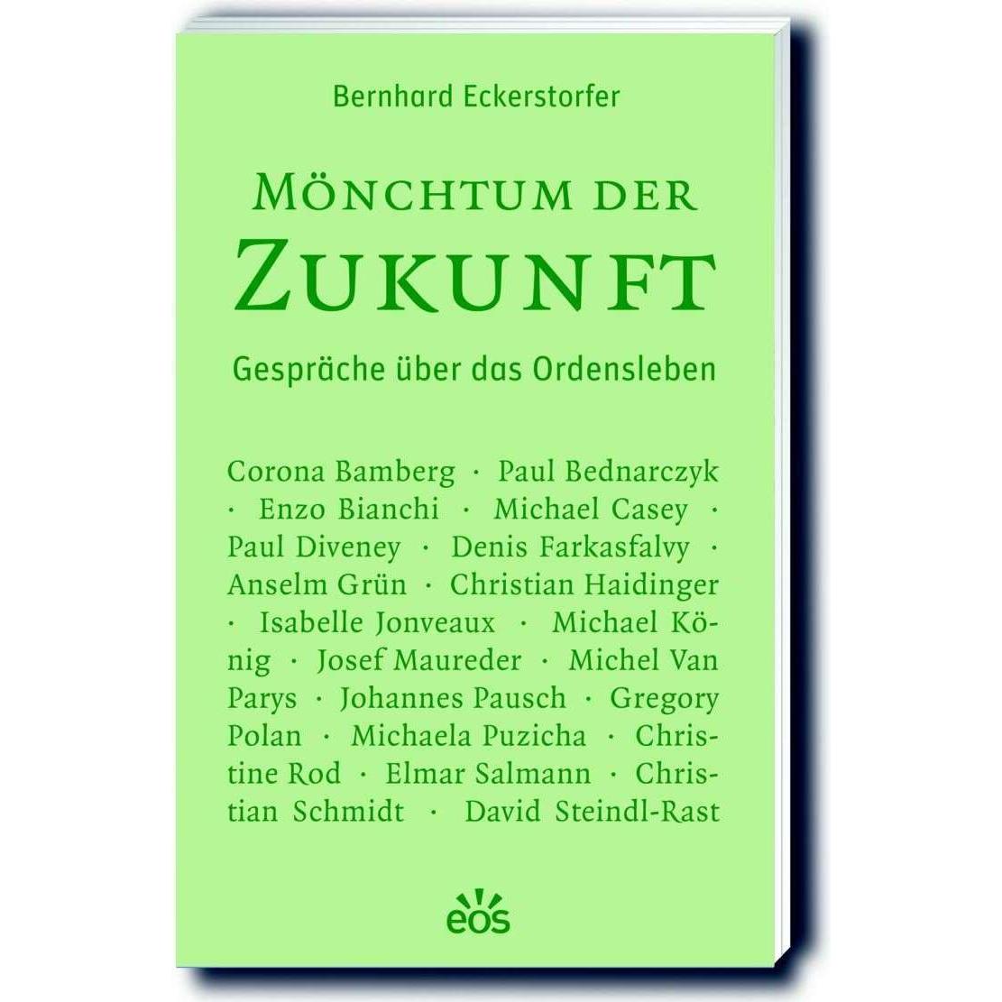 Thumbnail - Mönchtum der Zukunft, Fachbücher von Bernhard A. Eckerstorfer