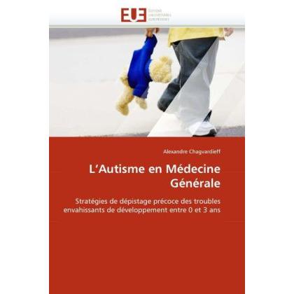 L'Autisme en Médecine Générale, Fachbücher