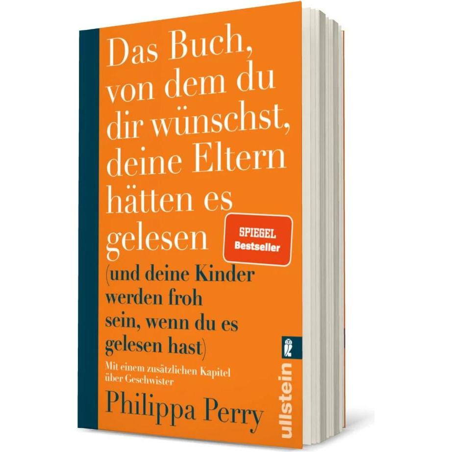 Das Buch, von dem du dir wünschst, deine Eltern hätten es gelesen, Sachbücher von Philippa Perry, Jorge del Corral