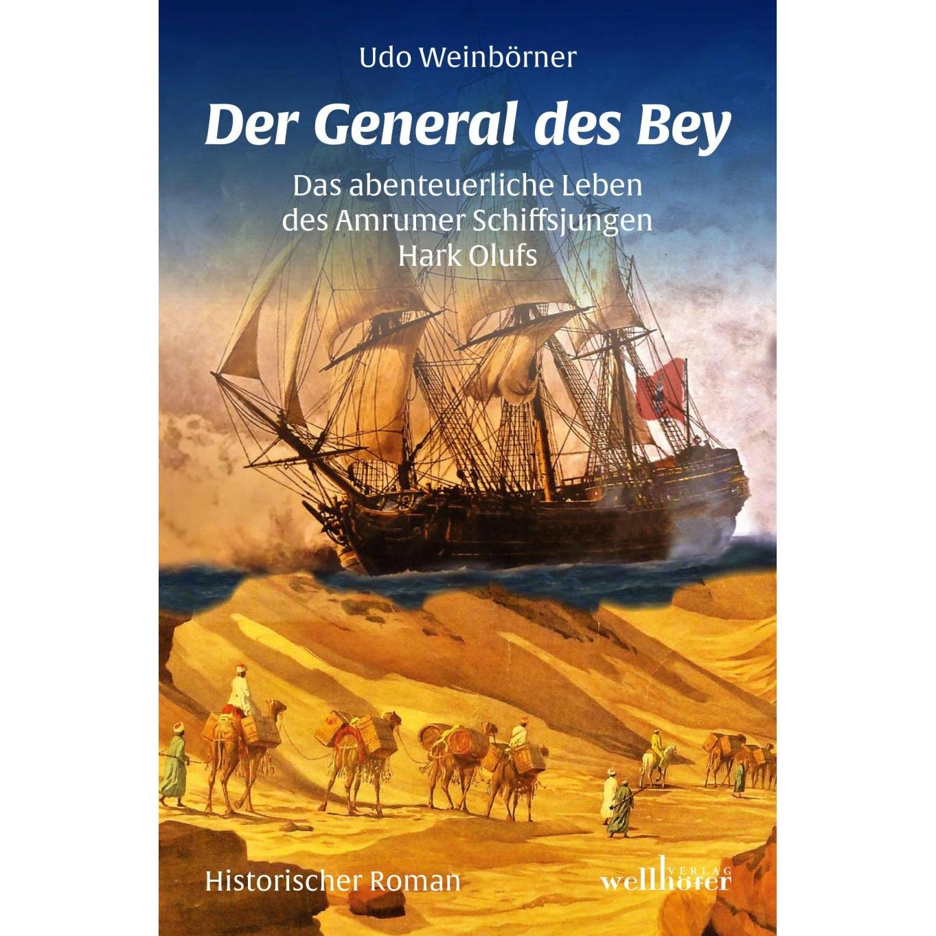 Der General des Bey, Belletristik von Udo Weinbörner