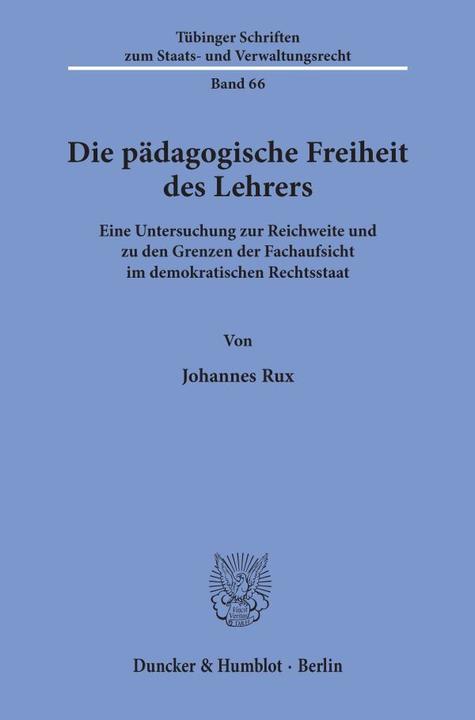 Produktbild Die pädagogische Freiheit des Lehrers (Deutsch, Johannes Rux, 2002)