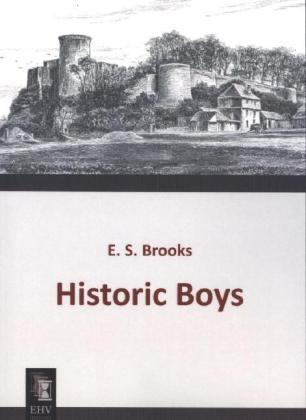 Actual product image Historic Boys (E. S. Brooks, 2013)