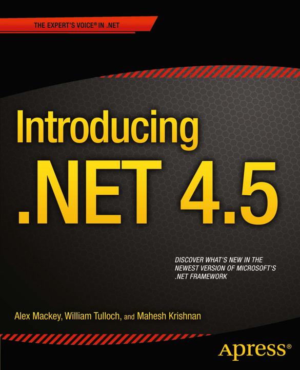 Produktbild Introducing.NET 4.5 (Englisch, Alex Mackey, Mahesh Krishnan, William Stewart Tulloch, 2012)