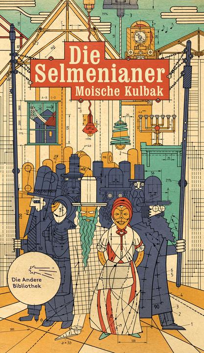 Produktbild Die Selmenianer (Deutsch, Moische Kulbak, 2017)