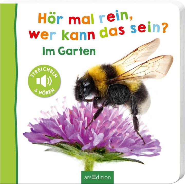 Hör mal rein, wer kann das sein? - Im Garten (Deutsch, 2019)