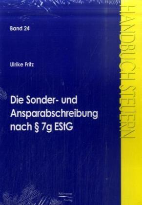 Produktbild Die Sonder- und Ansparabschreibung nach § 7g EStG (Deutsch, Ulrike Fritz, 2008)