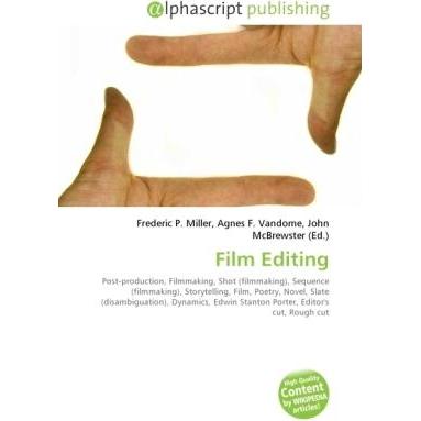 Film Editing, Fachbücher von John McBrewster, Agnes F. Vandome, Frederic P. Miller