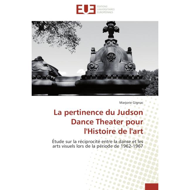 La pertinence du Judson Dance Theater pour l'Histoire de l'art, Fachbücher