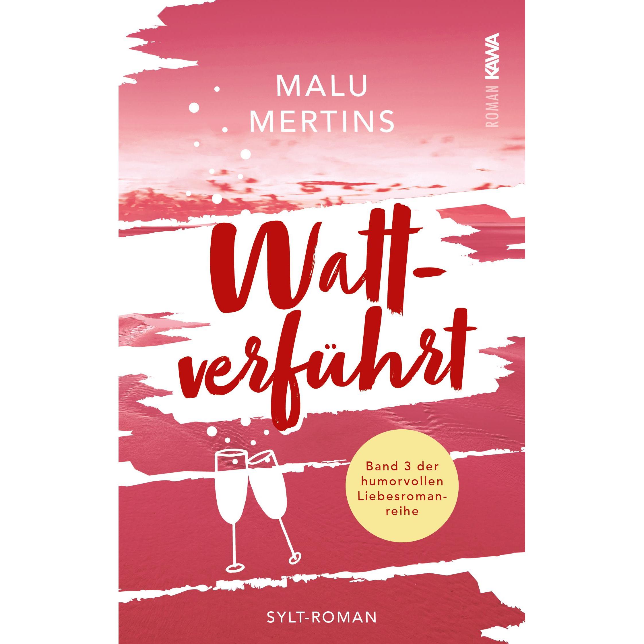 Mertins:Wattverführt, Belletristik von Malu Mertins, Kampenwand Verlag