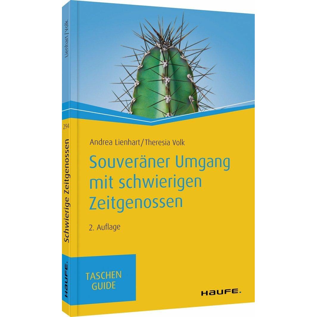Souveräner Umgang mit schwierigen Zeitgenossen, Sachbücher von Andrea Lienhart