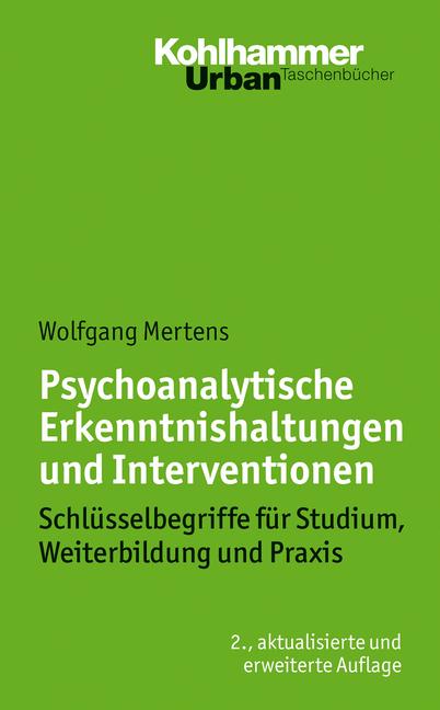 Produktbild Psychoanalytische Erkenntnishaltungen und Interventionen (Deutsch, Wolfgang Mertens, 2014)