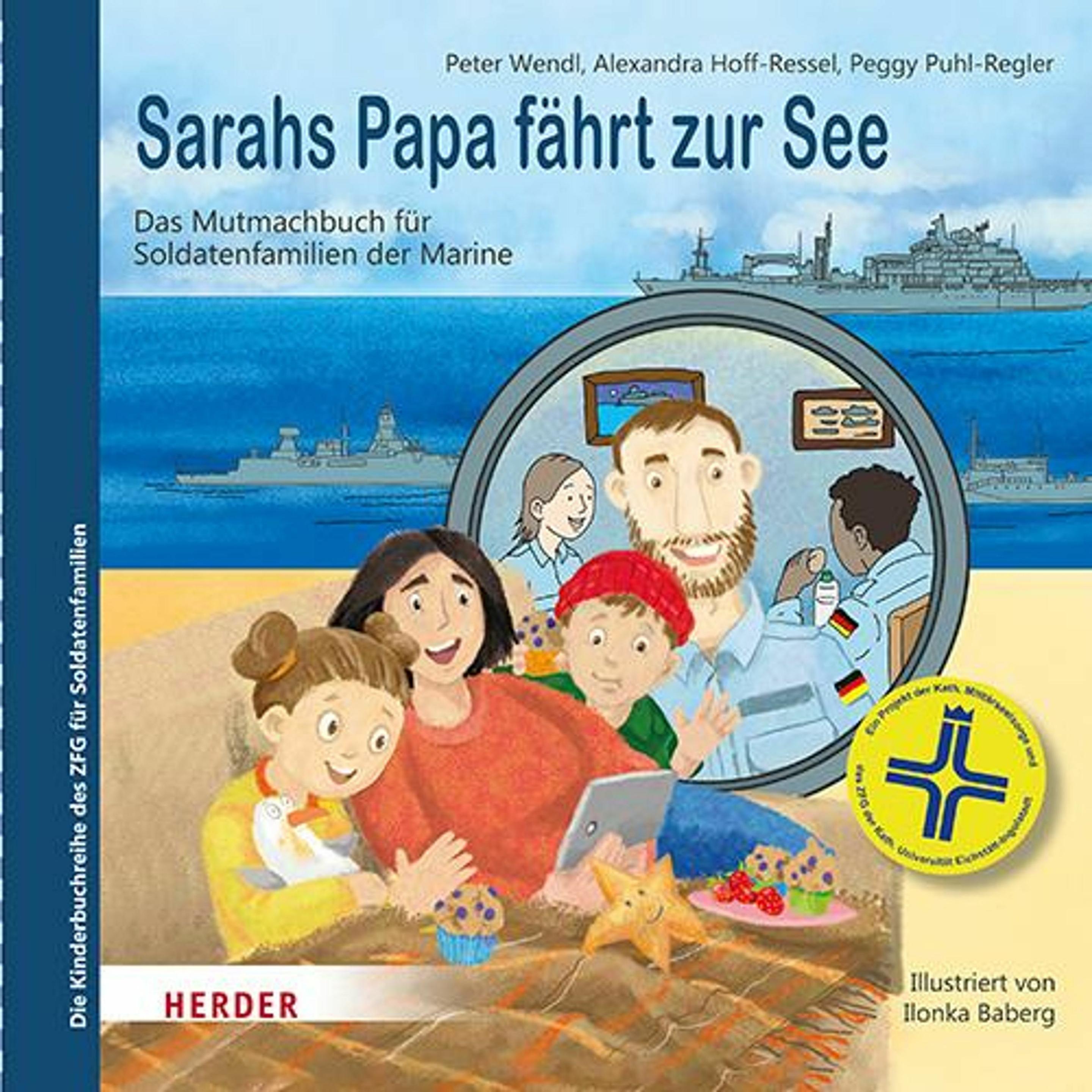 Sarahs Papa fährt zur See, Kinderbücher von Alexandra Ressel, Peggy Puhl-Regler, Peter Wendl