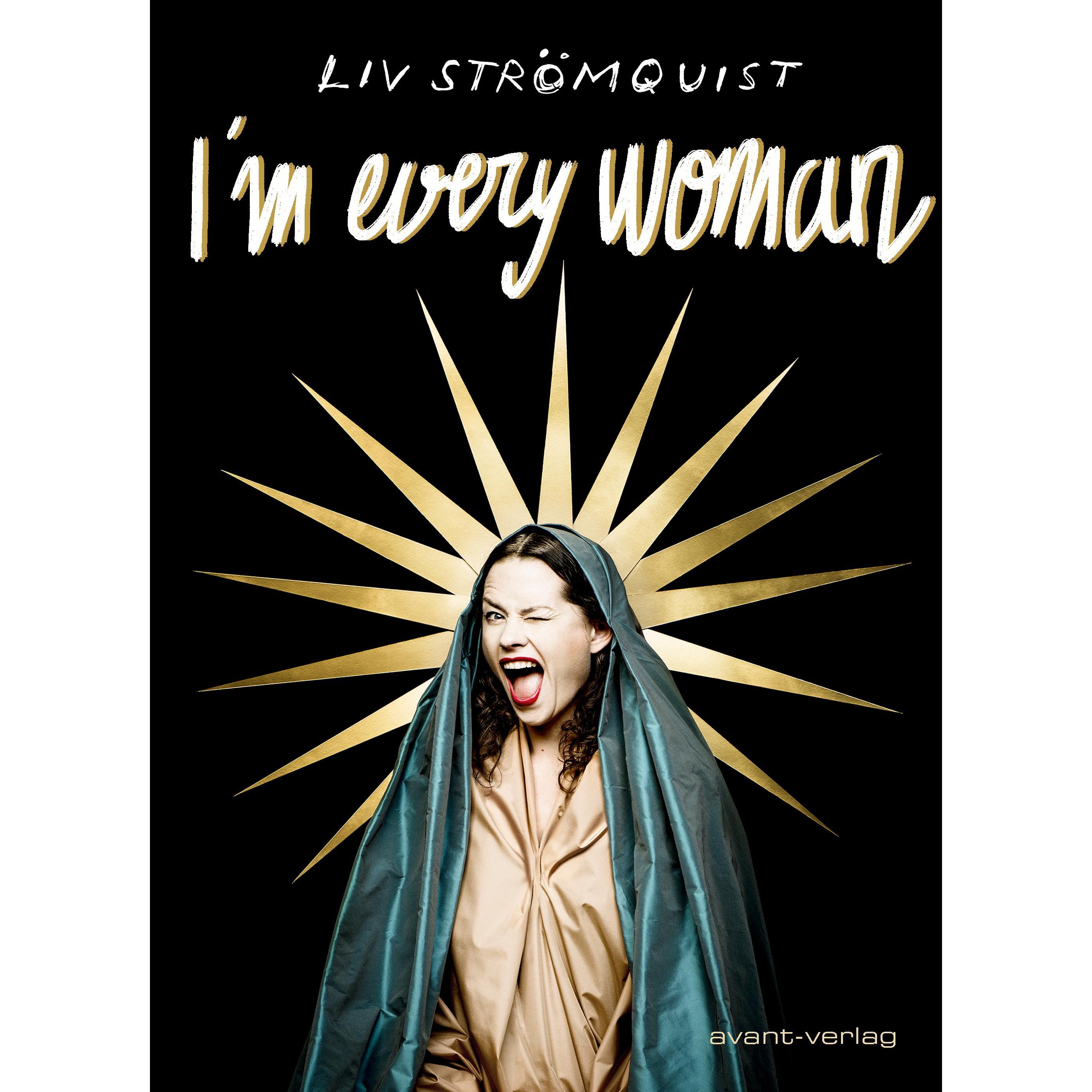 I'm every woman, Belletristik von Liv Strömquist