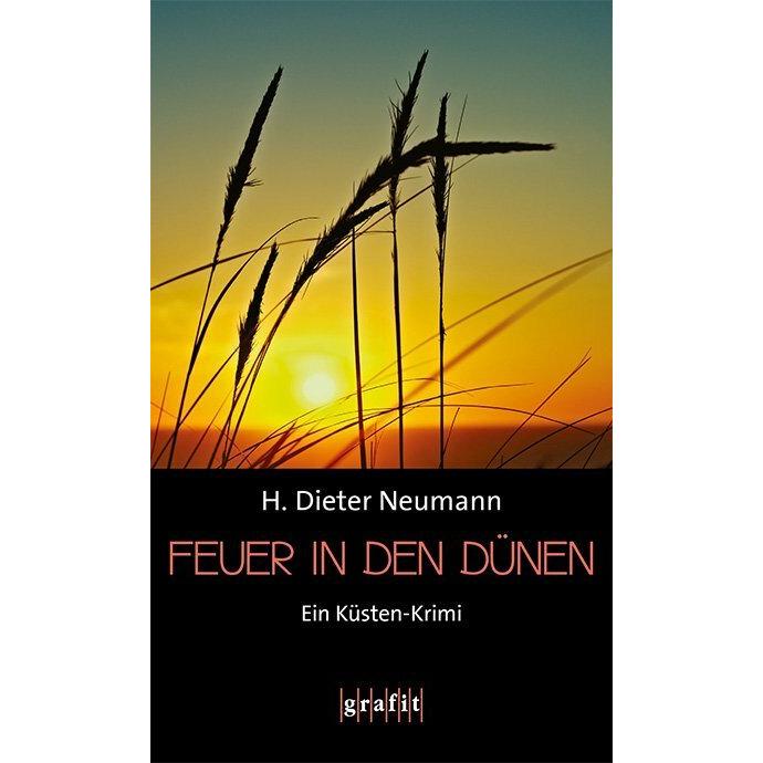 Feuer in den Dünen, Belletristik von H. Dieter Neumann
