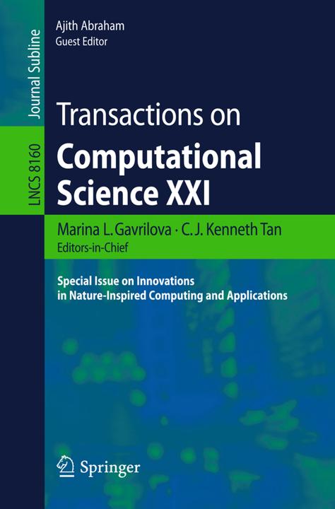 Transactions on Computational Science XXI (Englisch, Ajith Abraham, C.J. Kenneth Tan, Marina L. Gavrilova, 2013)
