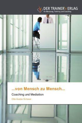 Produktbild von Mensch zu Mensch (Deutsch, Otto-Gustav Schaser, 2014)