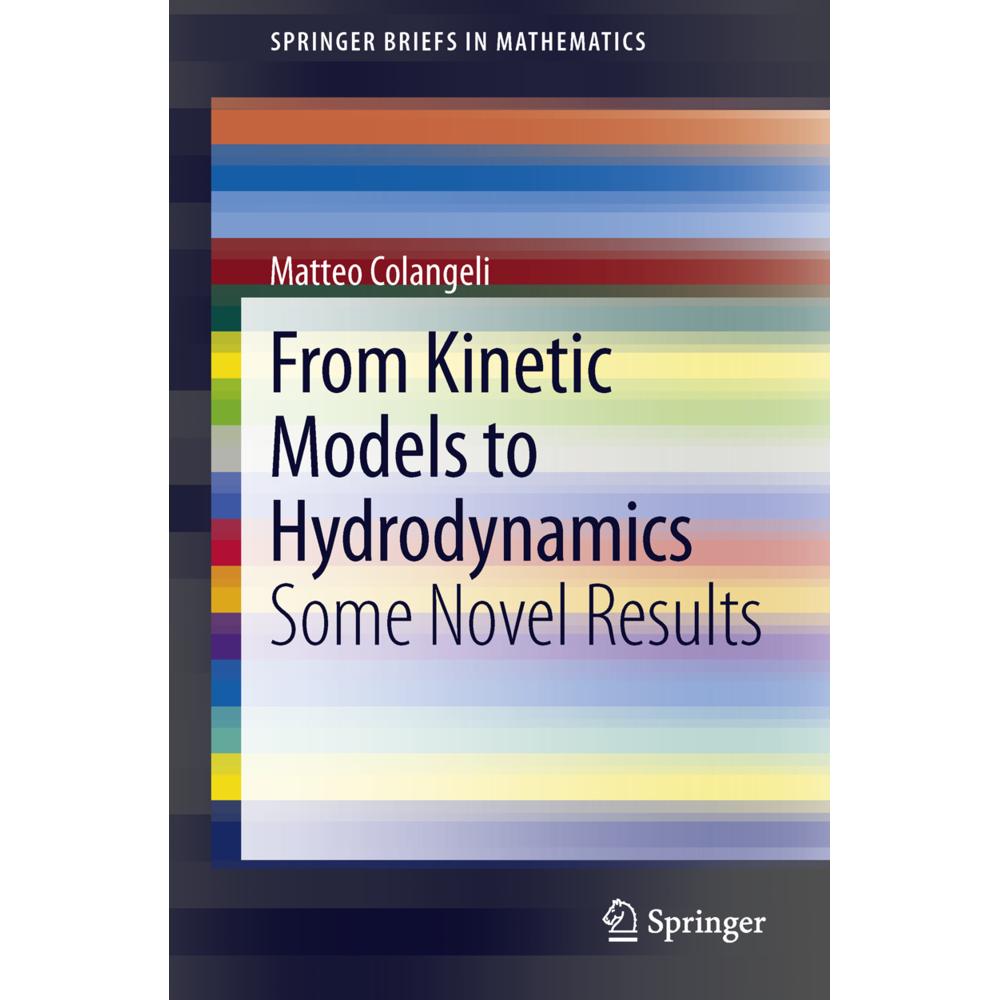 From Kinetic Models to Hydrodynamics, Fachbücher von Matteo Colangeli