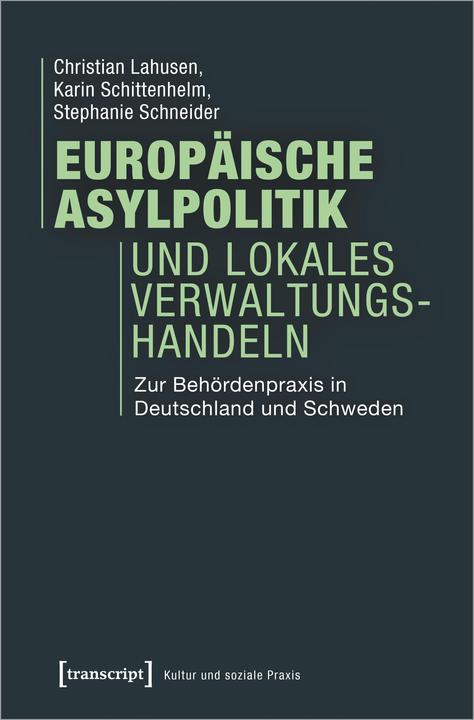 Produktbild Europäische Asylpolitik und lokales Verwaltungshandeln (Deutsch, Christian Lahusen, 2022)